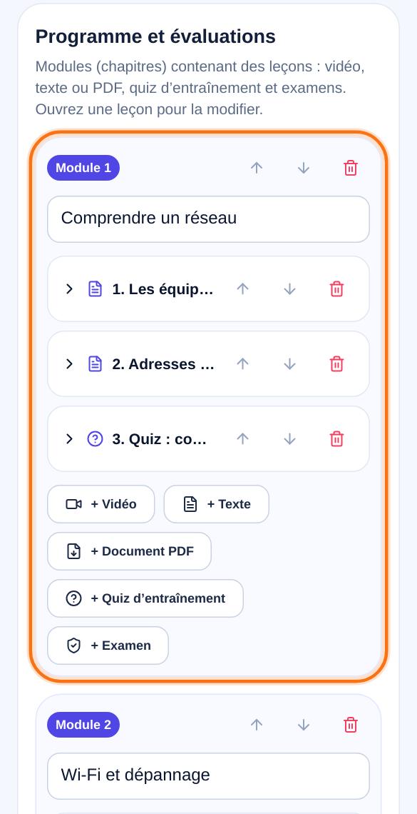 Éditeur : modules, leçons et ajout de vidéo, texte, PDF, quiz ou examen.