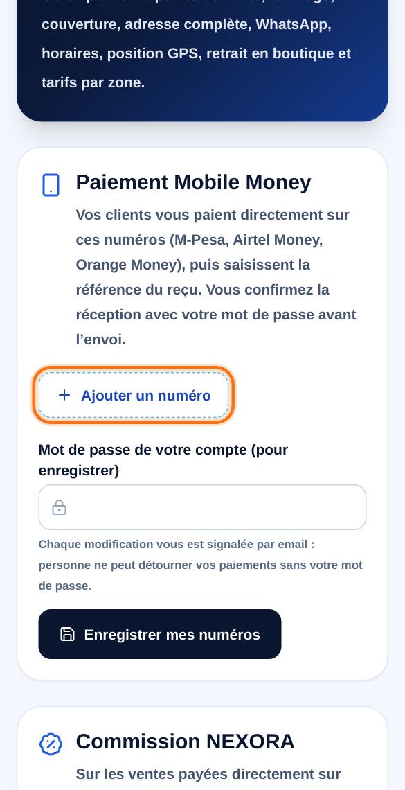 « Ma boutique » : vos numéros Mobile Money pour être payé directement.